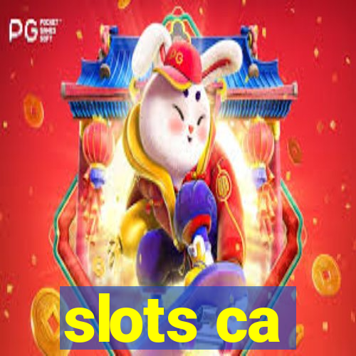 slots ca