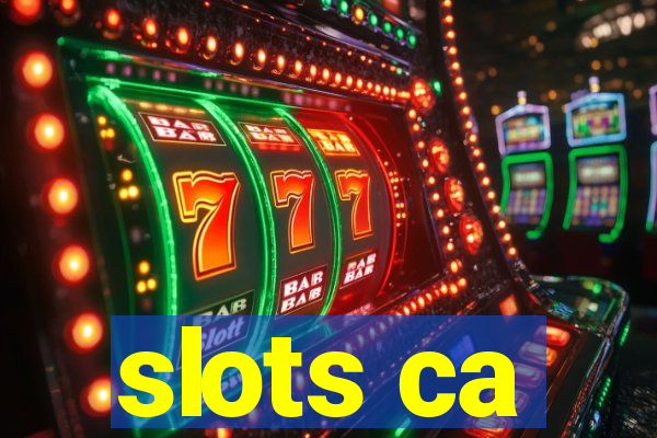 slots ca