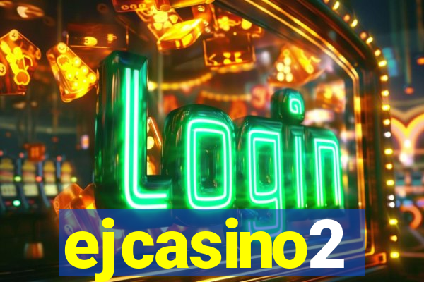 ejcasino2