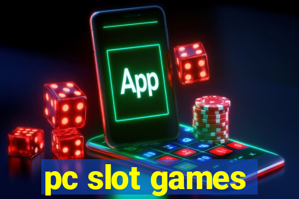 pc slot games