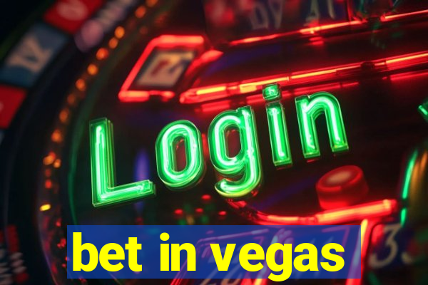 bet in vegas