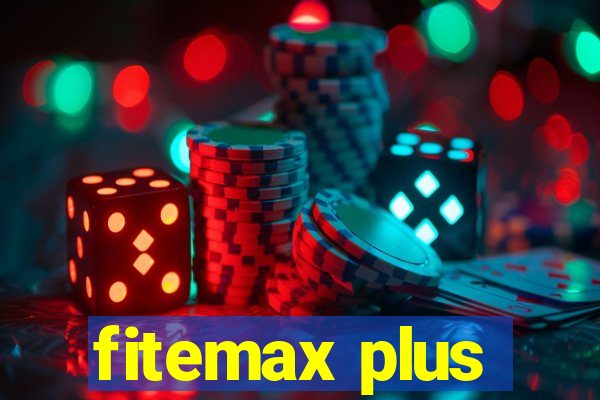 fitemax plus