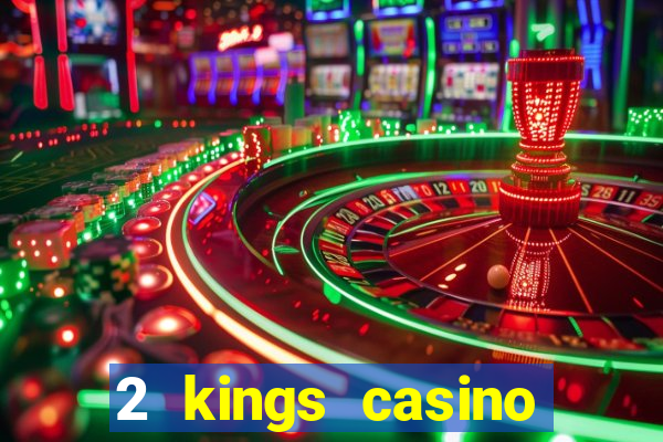 2 kings casino kings mountain