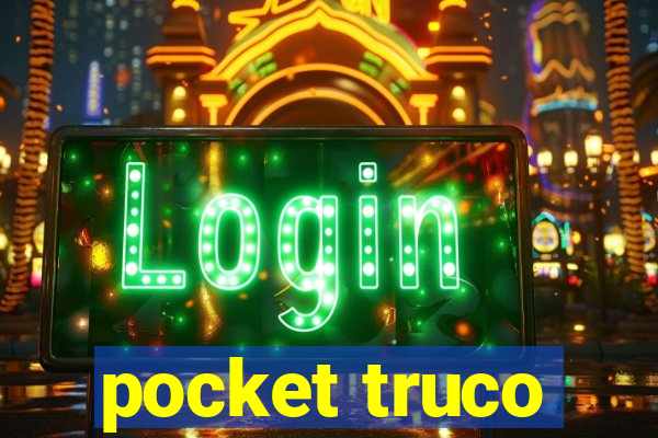 pocket truco