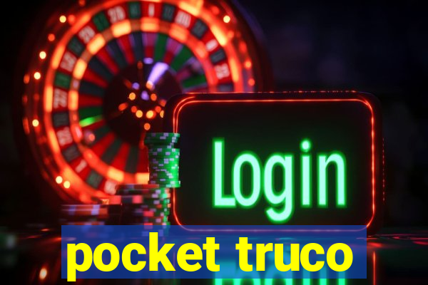 pocket truco