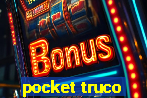 pocket truco