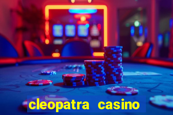 cleopatra casino slots free