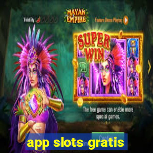 app slots gratis