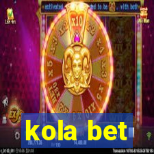 kola bet