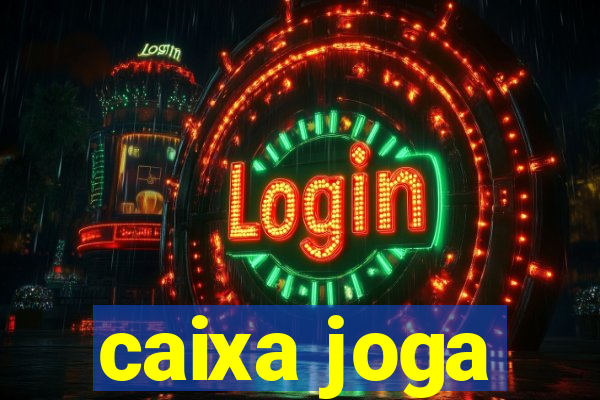 caixa joga