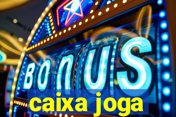 caixa joga