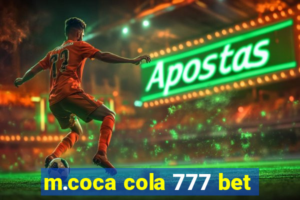 m.coca cola 777 bet