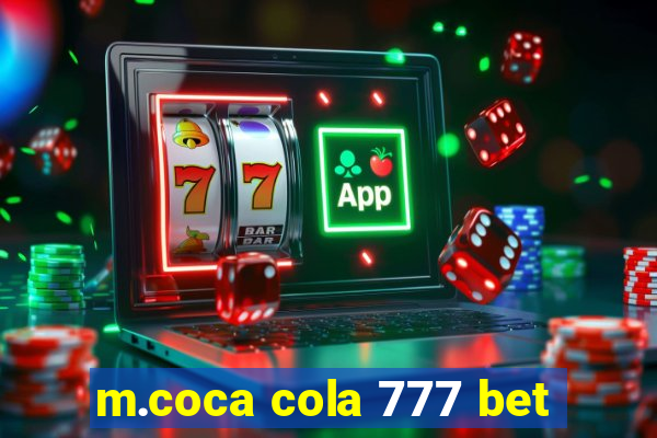 m.coca cola 777 bet