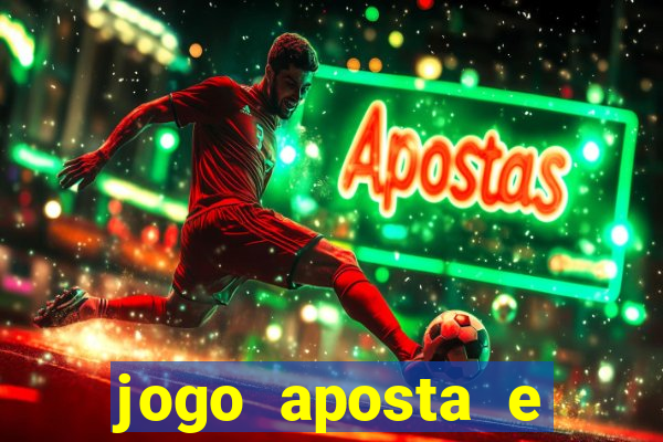 jogo aposta e ganha dinheiro