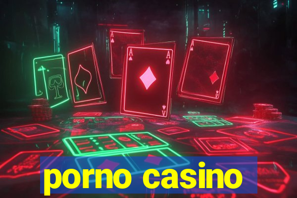 porno casino