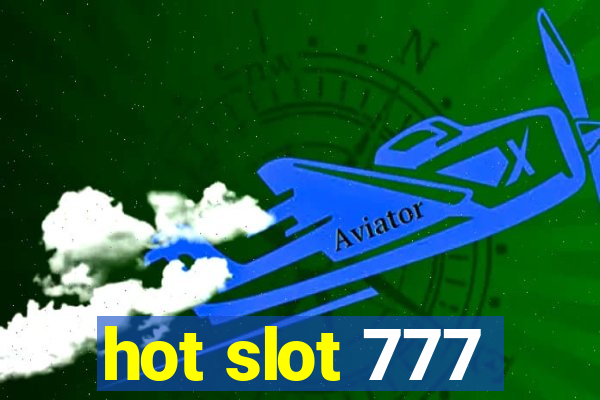 hot slot 777