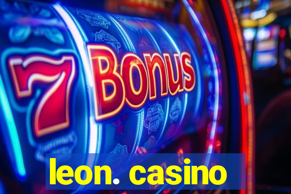 leon. casino