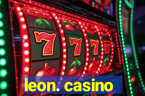 leon. casino