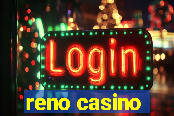 reno casino