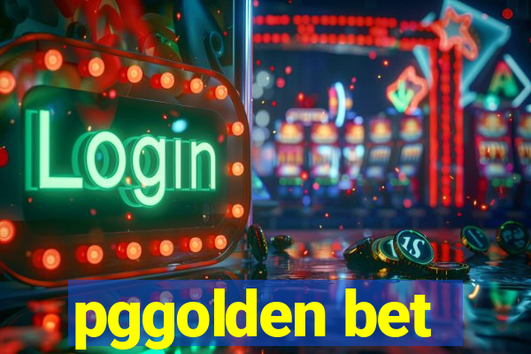 pggolden bet