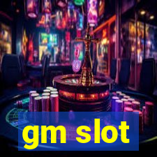 gm slot