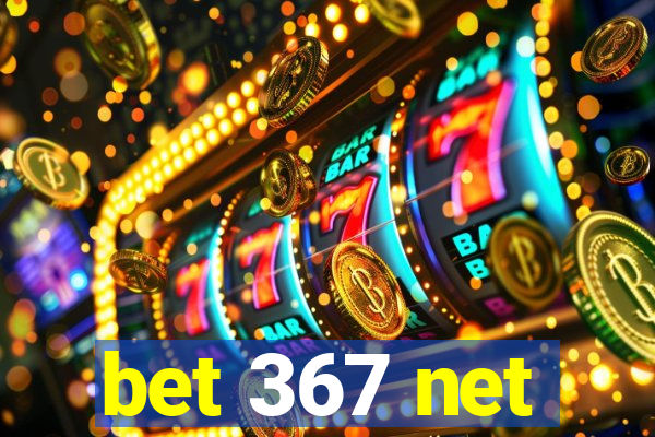 bet 367 net