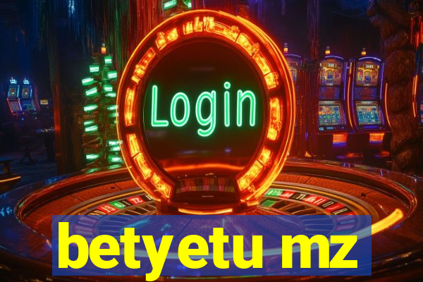 betyetu mz