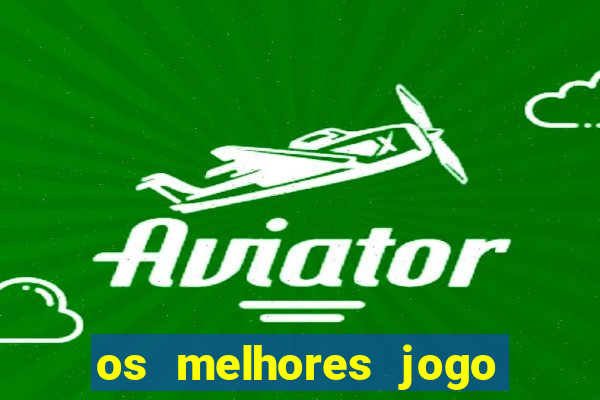 os melhores jogo para ganhar dinheiro