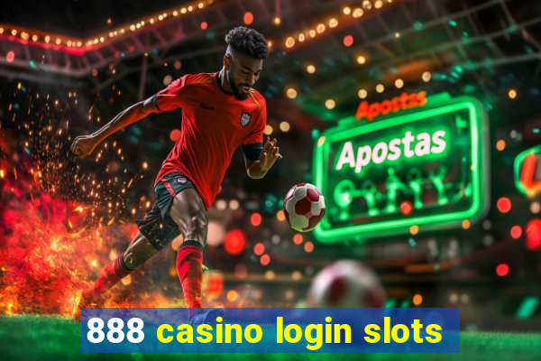 888 casino login slots