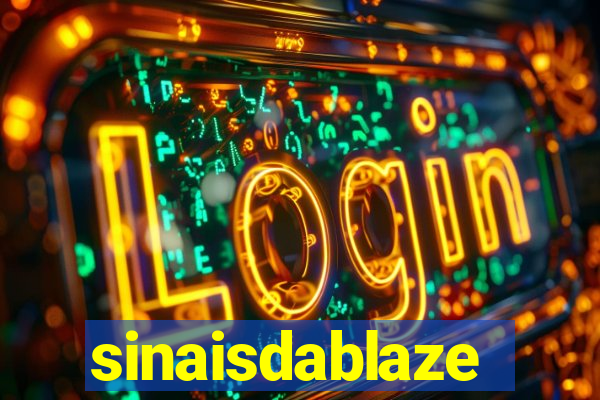 sinaisdablaze