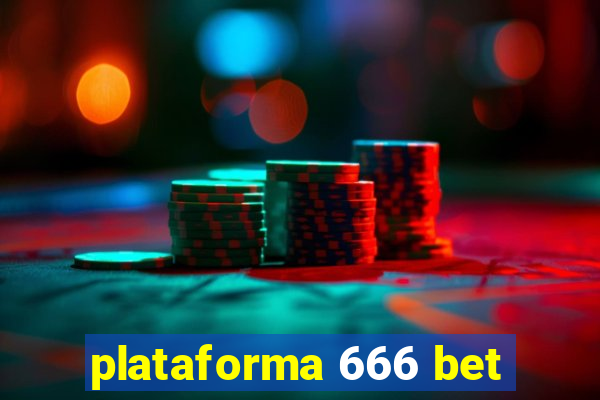 plataforma 666 bet