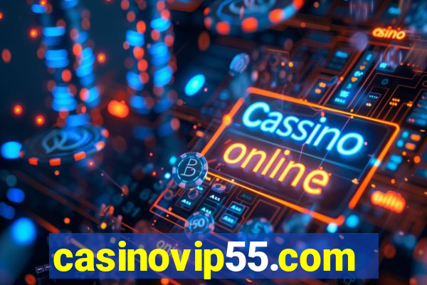 casinovip55.com