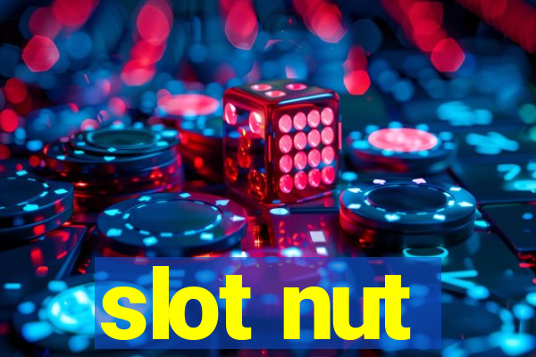 slot nut