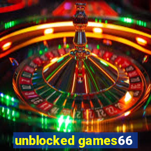 unblocked games66