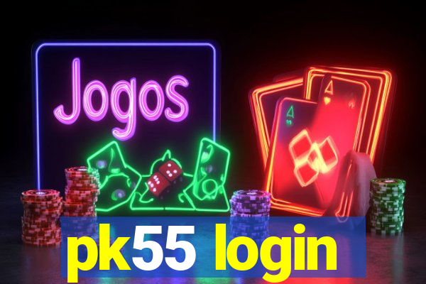 pk55 login