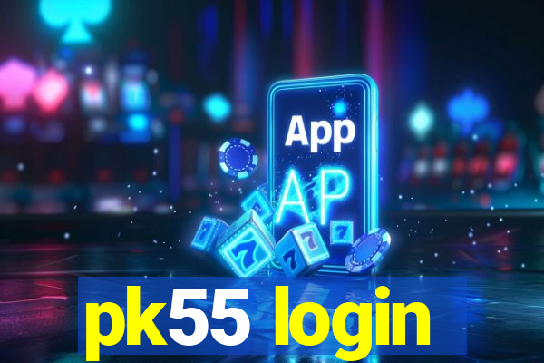 pk55 login