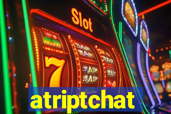 atriptchat