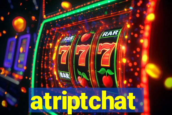 atriptchat