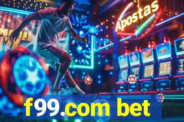 f99.com bet