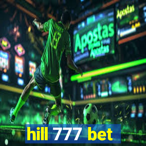 hill 777 bet