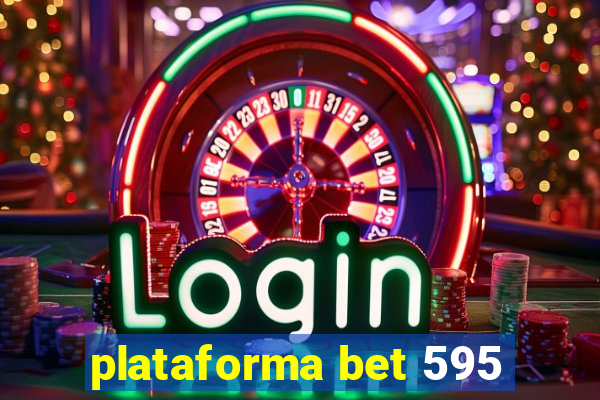 plataforma bet 595