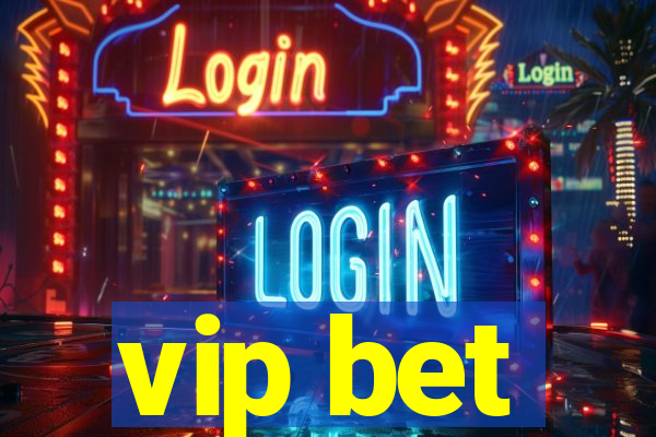 vip bet