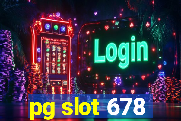 pg slot 678