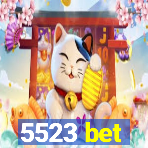 5523 bet