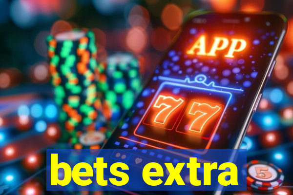 bets extra