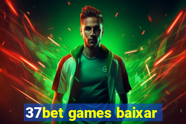 37bet games baixar