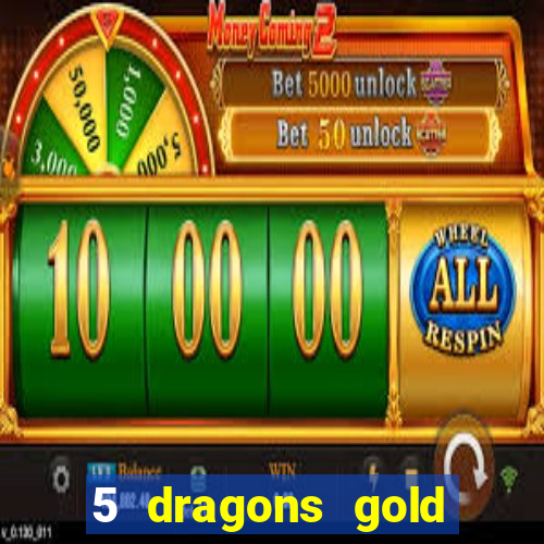 5 dragons gold slot online free