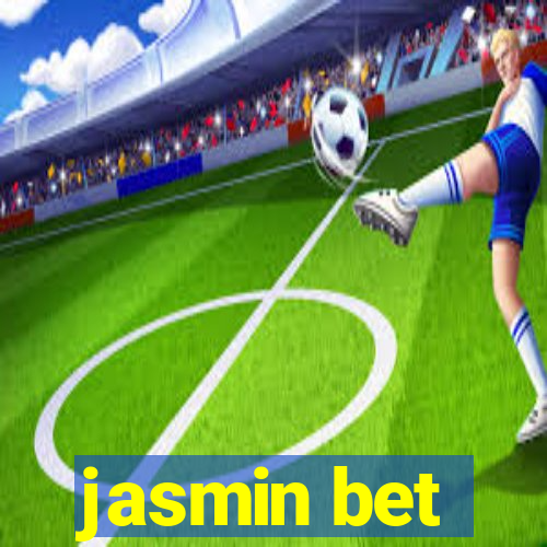 jasmin bet