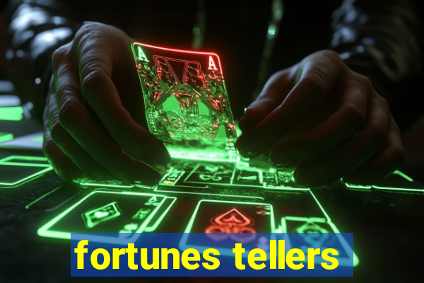 fortunes tellers