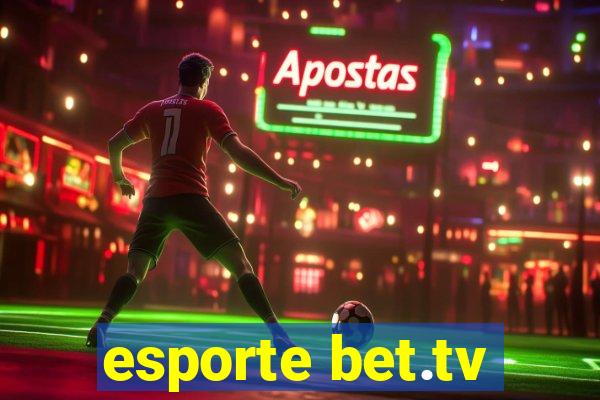 esporte bet.tv